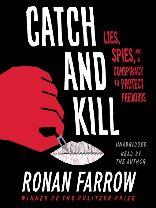 Title details for Catch and Kill by Ronan Farrow - Wait list